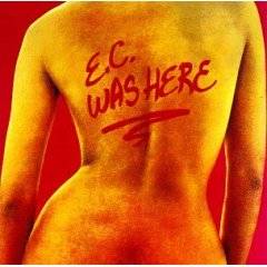 Eric Clapton : E.C. Was Here